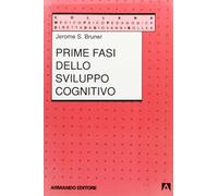 Prime fasi dello sviluppo cognitivo