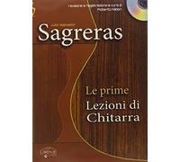 Prime Lezioni Di Chitarra - Julio S. Sagreras - 2015