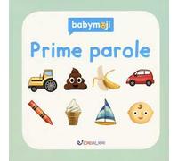 Prime parole. Ediz. a colori