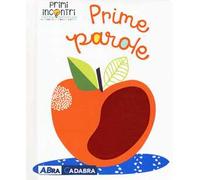 Prime parole. Ediz. a colori