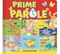 Prime parole. Ediz. a colori