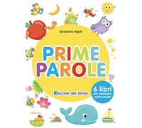 Prime Parole. Ediz. A Colori