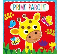 Prime parole. Feltrini. Ediz. a colori