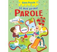 Prime parole. Gioca puzzle. Ediz. a colori