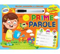 Prime parole. Scrivi e cancella. Ediz. a colori. Con pennarello cancellabile