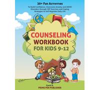 Prime Pen Publisher Carol D Counseling Workbook for Kids 9-12 (Tascabile)