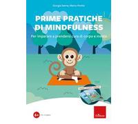 Prime pratiche di mindfulness. Per imparare a prendersi cura di corpo e mente. Kit. Con Codice per l’attivazione della webapp. Con diario