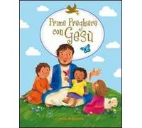 Prime preghiere con Gesù