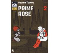 Prime Rose. Vol. 2 - Tezuka Osamu