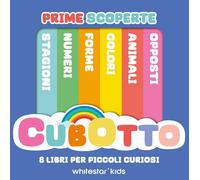 Prime scoperte. Cubotto. Ediz. a colori [Board book] Baruzzi, Agnese