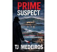 Prime Suspect: A TerryEckhart Detective Novel: 3