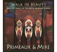 Primeaux And Mike Walk in Beauty (CD) Album