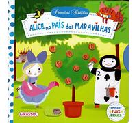 Primeiras Histórias. Alice no País das Maravilhas