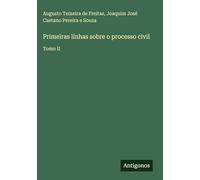 Primeiras linhas sobre o processo civil: Tomo II