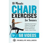PrimeLife Wellness Mathieu Soni 10-Minute Chair Exercises for Senio (Tascabile)