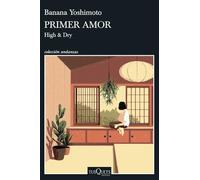 Primer amor: High & Dry