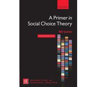 Wulf Gaertner Gaertner A Primer in Social Choice Theory (Tascabile)
