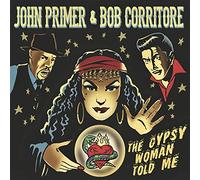 Primer John & Bob Corritore - The Gipsy Woman Told Me