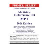 Primer Series Uniform Bar Exam (UBE) Review Multistate Performance Test MPT 2026 Edition