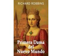 Primera Dama del Nuevo Mundo