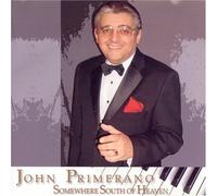 Primerano, John - Somewhere South Of Heaven
