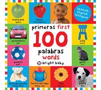 Primeras 100 palabras / First 100 Words: Primeras 100 Palabras - Spanish-English Bilingual