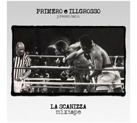 Primero E Ill Grosso - La Scanizza Mixtape - 200 Copie Numerate Ltd. Ed.