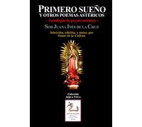 Primero sueño y otros poemas astéricos: Antología de poesía uránica