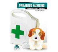 Primeros auxilios en perros y gatos