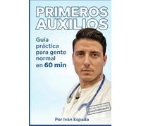 PRIMEROS AUXILIOS para gente normal en 60 min