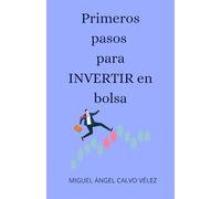 Primeros pasos para invertir en bolsa