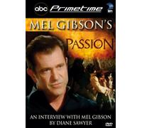Primetime: Mel Gibson, Passion of the Christ Interview