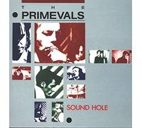Primevals, The - Primevals, The ?- Sound Hole
