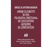«Primi elementi di una filosofia cristiana» di Costantino Giuseppe di Lowe...