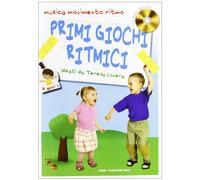 Primi giochi ritmici. Musica, movimento e ritmo. 4 anni. Con CD Audio