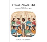 Primi incontri