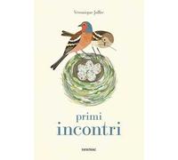 Primi incontri. Ediz. a colori