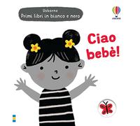Primi libri in bianco e nero - Ciao bebè!