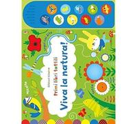 VIVA LA NATURA EDIZ. ILLUSTRATA - WATT FIONA - USBORNE