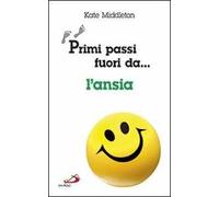 Primi passi fuori da... L'ansia
