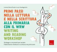 Primi passi nella lettura e scrittura alla primaria con il WRW Writing and