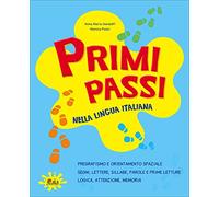 Primi passi – Nella lingua italiana. Per la Scuola elementare – Gaia