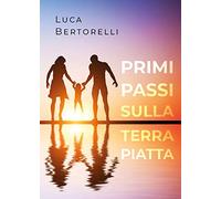 Primi passi sulla Terra piatta