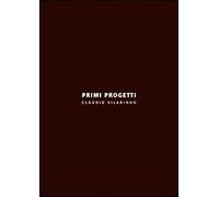 Primi progetti. Ediz. italiana e inglese