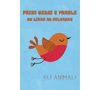 Primi segni e parole. Un libro da colorare