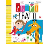 Primi tratti. Ediz. illustrata