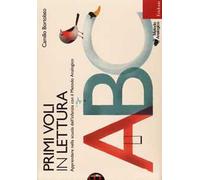 Primi voli in lettura. Apprendere nella scuola dell'infanzia con il metodo analogico