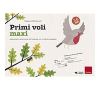 Primi voli maxi. Apprendere nella scuola dell'infanzia con il metodo analogico [