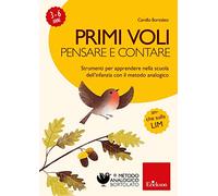 Libri Camillo Bortolato - Primi Voli. Pensare E Contare. Strumenti Per Apprender