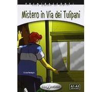 Primiracconti: Mistero in Via Dei Tulipani by Cinzia Medaglia (2009-04-06)